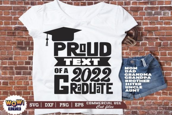 Proud Graduate 2022 SVG: A Review for Graphics and Illustrations